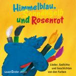 Cover-Bild Himmelblau, Sonnengelb und Rosenrot