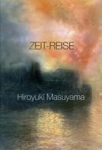 Cover-Bild Hiroyuki Masuyama: Zeit-Reise