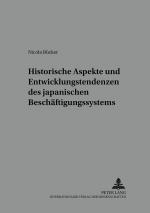 Cover-Bild Historische Aspekte und Entwicklungstendenzen des japanischen Beschäftigungssystems