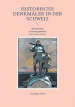 Cover-Bild Historische Denkmäler in der Schweiz