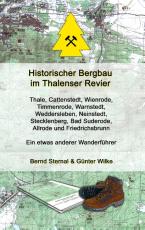 Cover-Bild Historischer Bergbau im Thalenser Revier