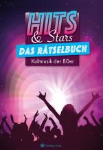 Cover-Bild HITS & STARS – Das große Musik-Rätselbuch der 80er