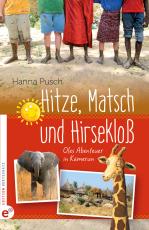 Cover-Bild Hitze, Matsch und Hirsekloß
