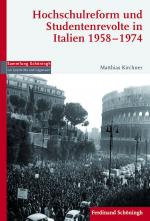 Cover-Bild Hochschulreform und Studentenrevolte in Italien 1958–1974