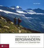 Cover-Bild Höhenwege und Gipfelziele - Bergwandern in Osttirol und Oberkärnten