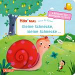 Cover-Bild Hör mal (Soundbuch): Verse für Kleine: Kleine Schnecke, kleine Schnecke ...