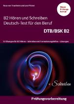 Cover-Bild Hören und Schreiben B2 Deutsch-Test für den Beruf DTB/BSK B2