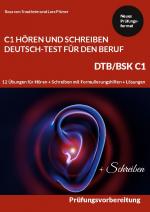 Cover-Bild Hören und Schreiben Deutsch-Test für den Beruf C1 - DTB C1/BSK