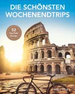 Cover-Bild HOLIDAY Reisebuch: Die schönsten Wochenendtrips