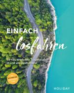 Cover-Bild HOLIDAY Reisebuch: Einfach losfahren – neue Roadtrips vor der Haustür