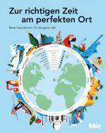 Cover-Bild HOLIDAY Reisebuch: Zur richtigen Zeit am perfekten Ort