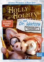 Cover-Bild Holly Holmes und Dr. Watson - Schneemann vermisst!