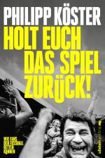 Cover-Bild Holt euch das Spiel zurück!