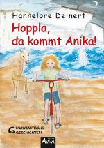 Cover-Bild Hoppla, da kommt Anika!