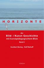 Cover-Bild Horizonte der Bild-/Kunstgeschichte mit kunstpädagogischem Blick