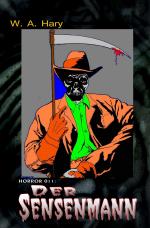 Cover-Bild HORROR Buchausgabe / HORROR 011 Buchausgabe: Der Sensenmann