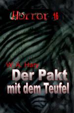 Cover-Bild HORROR Buchausgabe / HORROR 016 Buchausgabe: Der Pakt mit dem Teufel