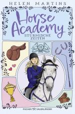 Cover-Bild Horse Academy – Stürmische Zeiten