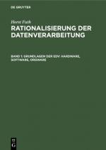 Cover-Bild Horst Futh: Rationalisierung der Datenverarbeitung / Grundlagen der EDV: Hardware, Software, Orgware