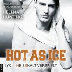 Cover-Bild Hot as Ice - Heißkalt verspielt