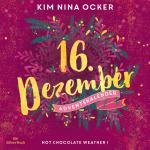Cover-Bild Hot Chocolate Weather I (Christmas Kisses. Ein Adventskalender 16)