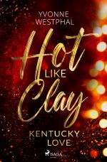 Cover-Bild Hot Like Clay - Kentucky Love
