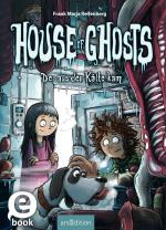 Cover-Bild House of Ghosts – Der aus der Kälte kam (House of Ghosts 2)