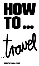 Cover-Bild HOW TO...travel
