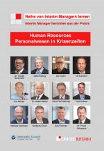 Cover-Bild HR – Personalwesen in Krisenzeiten: Interim Manager berichten aus der Praxis