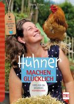 Cover-Bild Hühner machen glücklich