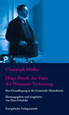 Cover-Bild Hugo Preuß, der Vater der Weimarer Verfassung