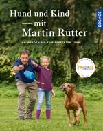 Cover-Bild Hund und Kind - mit Martin Rütter