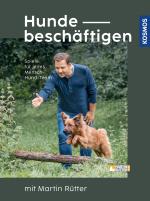 Cover-Bild Hunde beschäftigen mit Martin Rütter