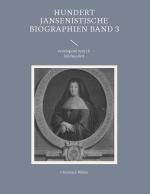 Cover-Bild Hundert Jansenistische Biographien Band 3