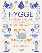 Cover-Bild Hygge - ein Lebensgefühl, das einfach glücklich macht