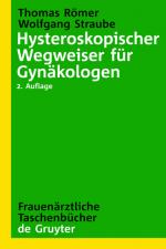 Cover-Bild Hysteroskopischer Wegweiser für Gynäkologen