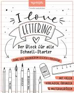 Cover-Bild I Love Lettering - Der Block für alle Schnell-Starter