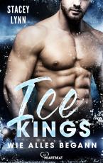 Cover-Bild Ice Kings – Wie alles begann