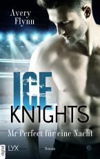 Cover-Bild Ice Knights - Mr Perfect für eine Nacht