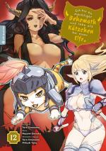 Cover-Bild Ich bin ein mächtiger Behemoth und lebe als Kätzchen bei einer Elfe 12