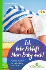 Cover-Bild Ich liebe Schlaf! Mein Baby auch!