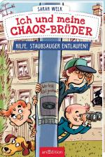 Cover-Bild Ich und meine Chaos-Brüder – Hilfe, Staubsauger entlaufen! (Ich und meine Chaos-Brüder 2)