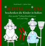 Cover-Bild *ichtel und *exe beschenken die Kinder in Italien