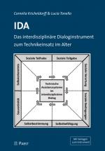 Cover-Bild IDA – Das interdisziplinäre Dialoginstrument zumTechnikeinsatz im Alter