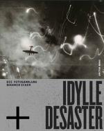 Cover-Bild Idylle + Desaster