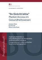Cover-Bild "Ihr Eintritt bitte" - Market Access im Gesundheitswesen
