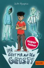 Cover-Bild Ihr geht mir auf den Geist!