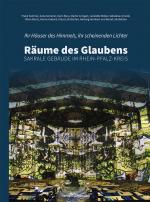 Cover-Bild Ihr Häuser des Himmels, ihr scheinenden Lichter – Räume des Glaubens