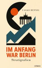 Cover-Bild Im Anfang war Berlin