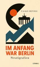 Cover-Bild Im Anfang war Berlin